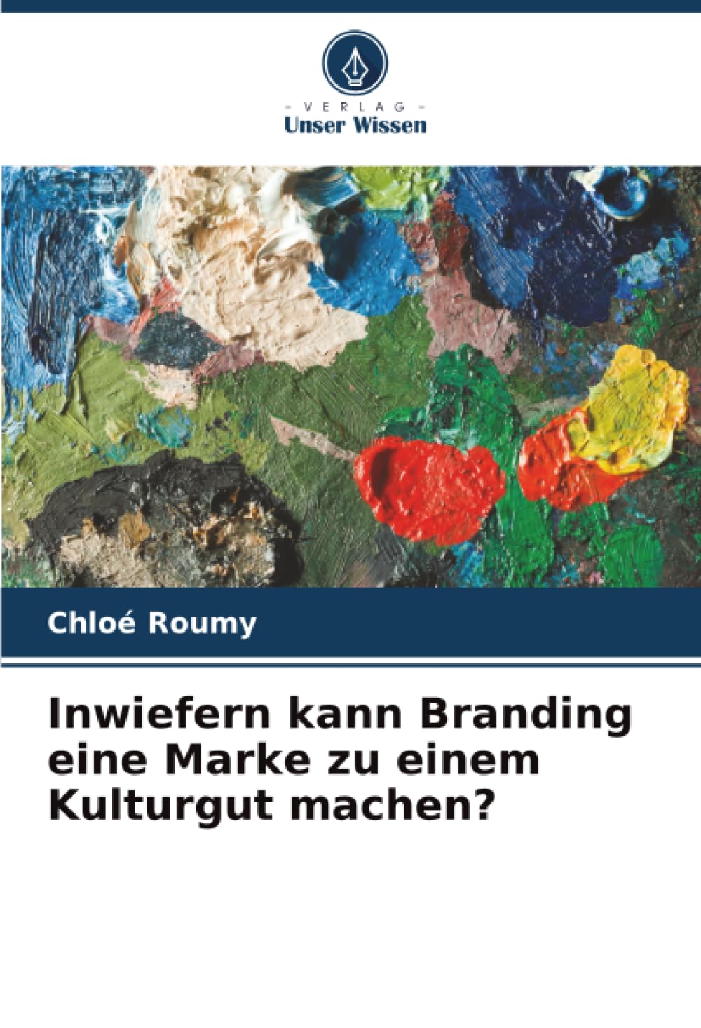 Inwiefern kann Branding eine Marke zu einem Kulturgut machen?