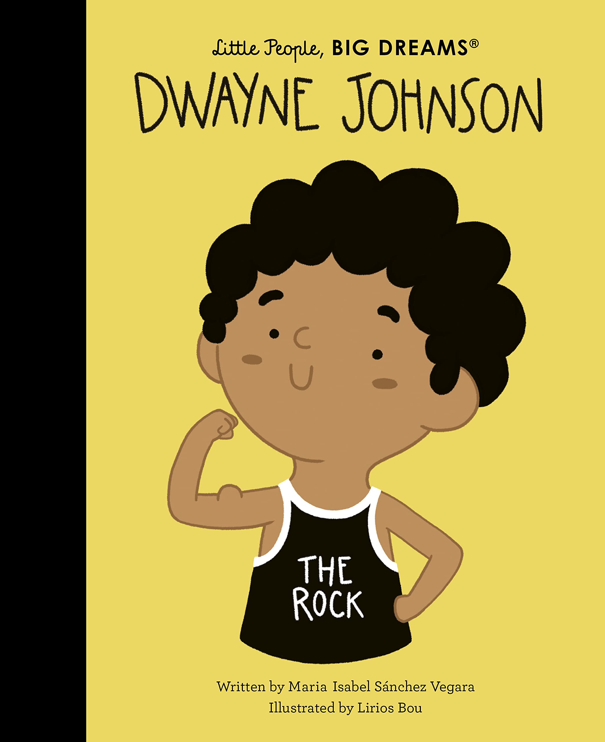 Dwayne Johnson by Maria Isabel Sanchez Vegara (Hardback Book)