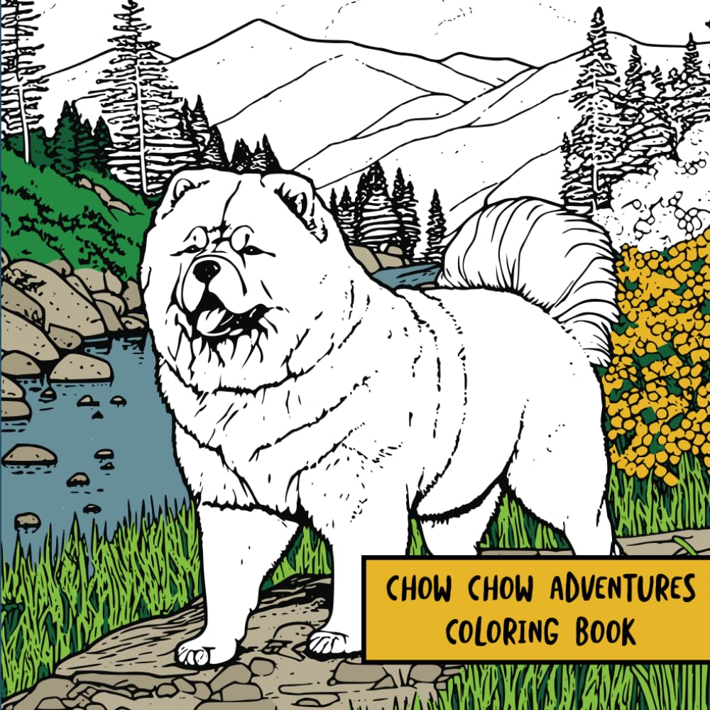 Chow Chow Adventures: Coloring Book