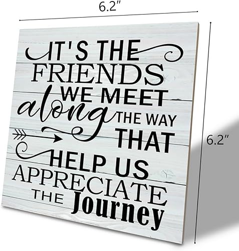 Miniatura 2 de Letrero de madera con texto en inglés "It's the Friends We Meet Along the Way That Help Us Appreciate the Journey", placa de madera, letrero de arte