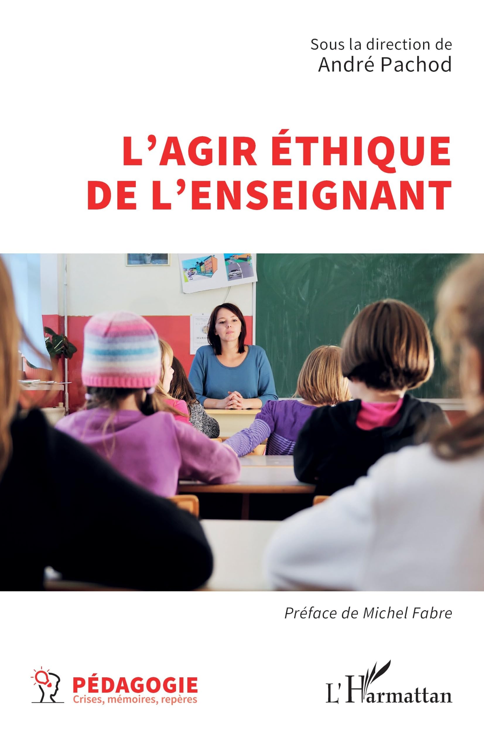 L’agir éthique de l’enseignant