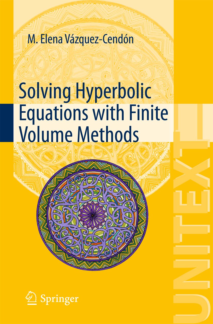 Solving Hyperbolic Equations with Finite Volume Methods (UNITEXT Book 90) (English Edition)