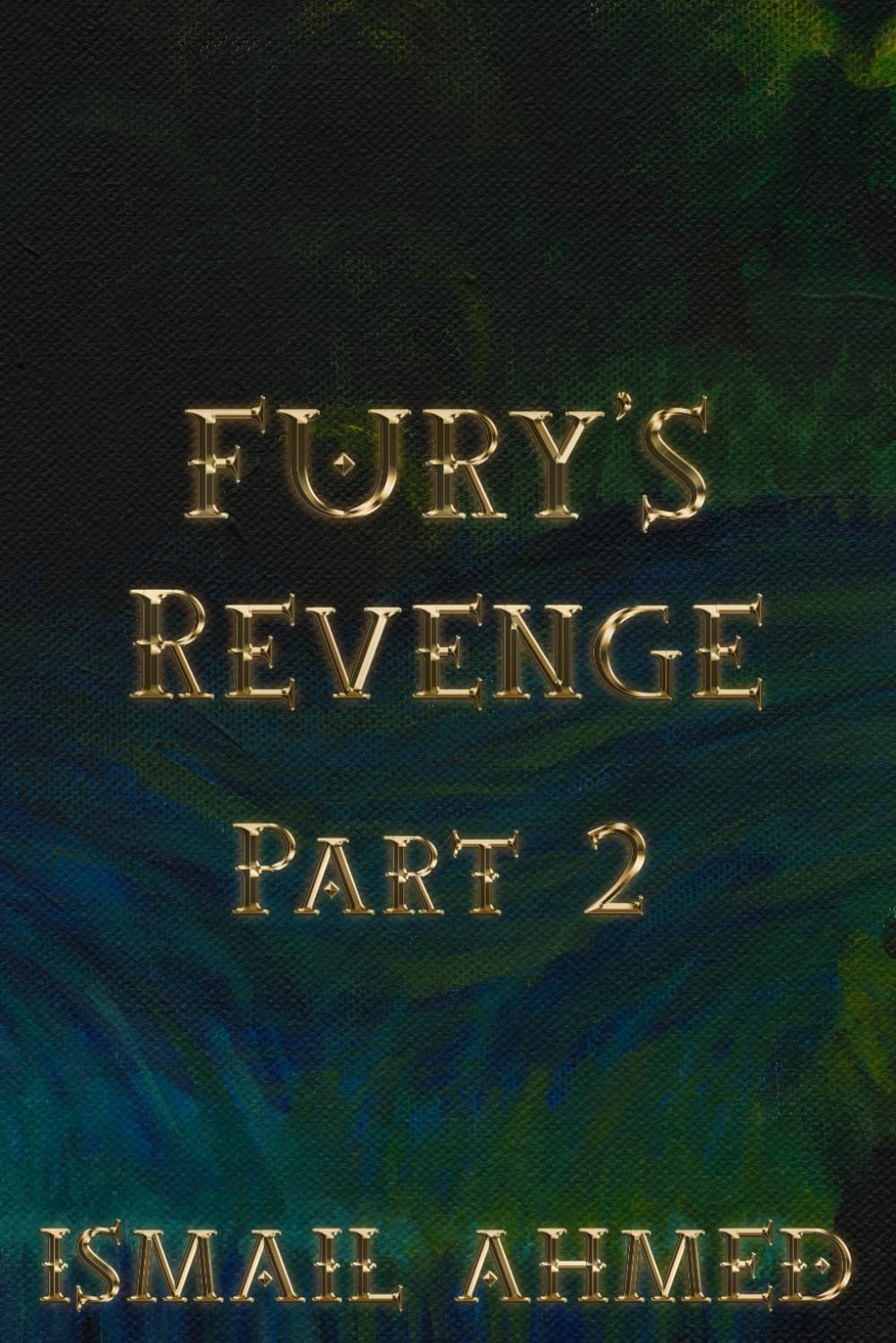 Fury's Revenge Part 2: 8 (Fury's Odyssey Physical Edition)