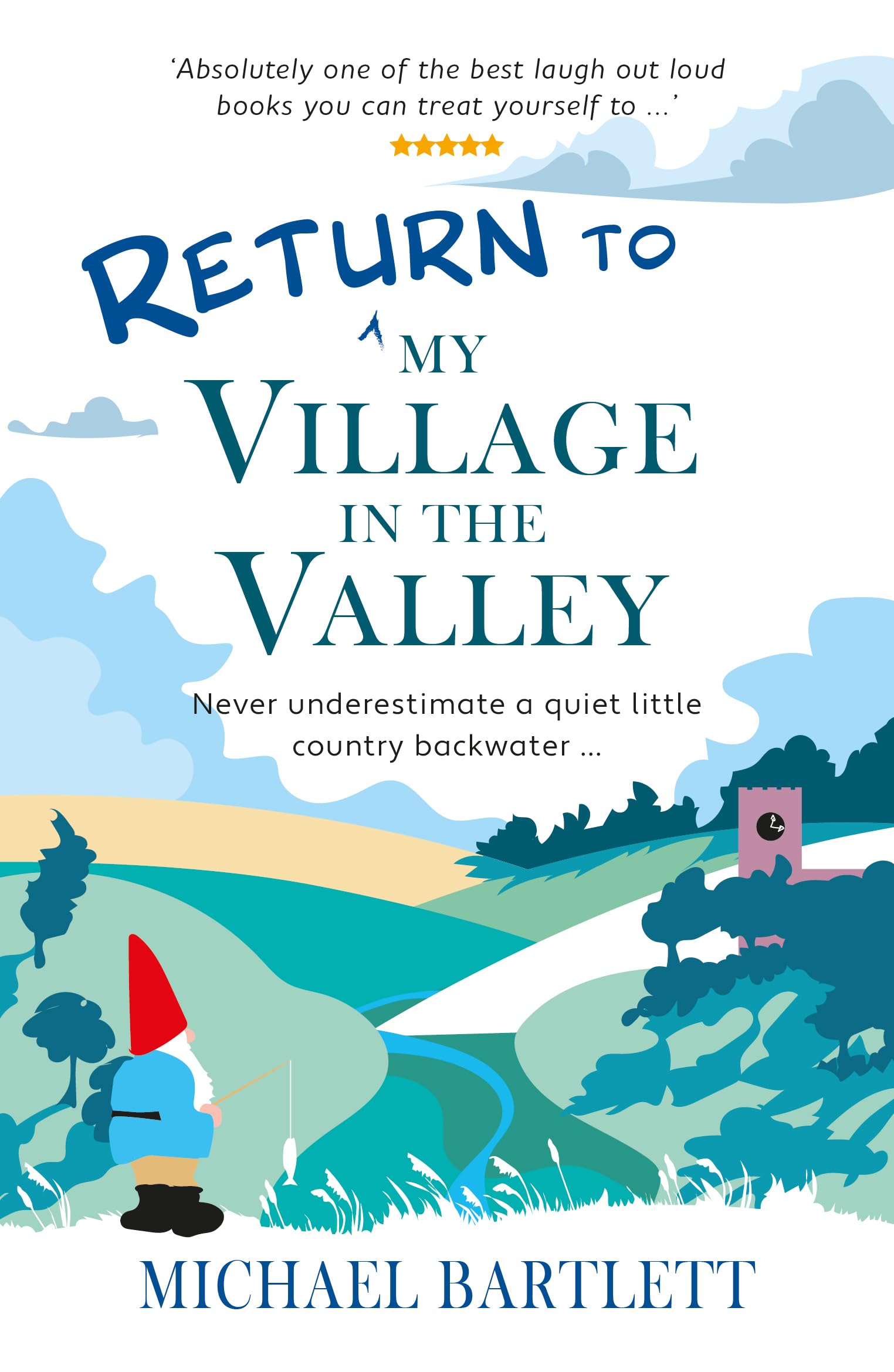 Return to My Village in the Valley by Michael Bartlett - 9781915067562