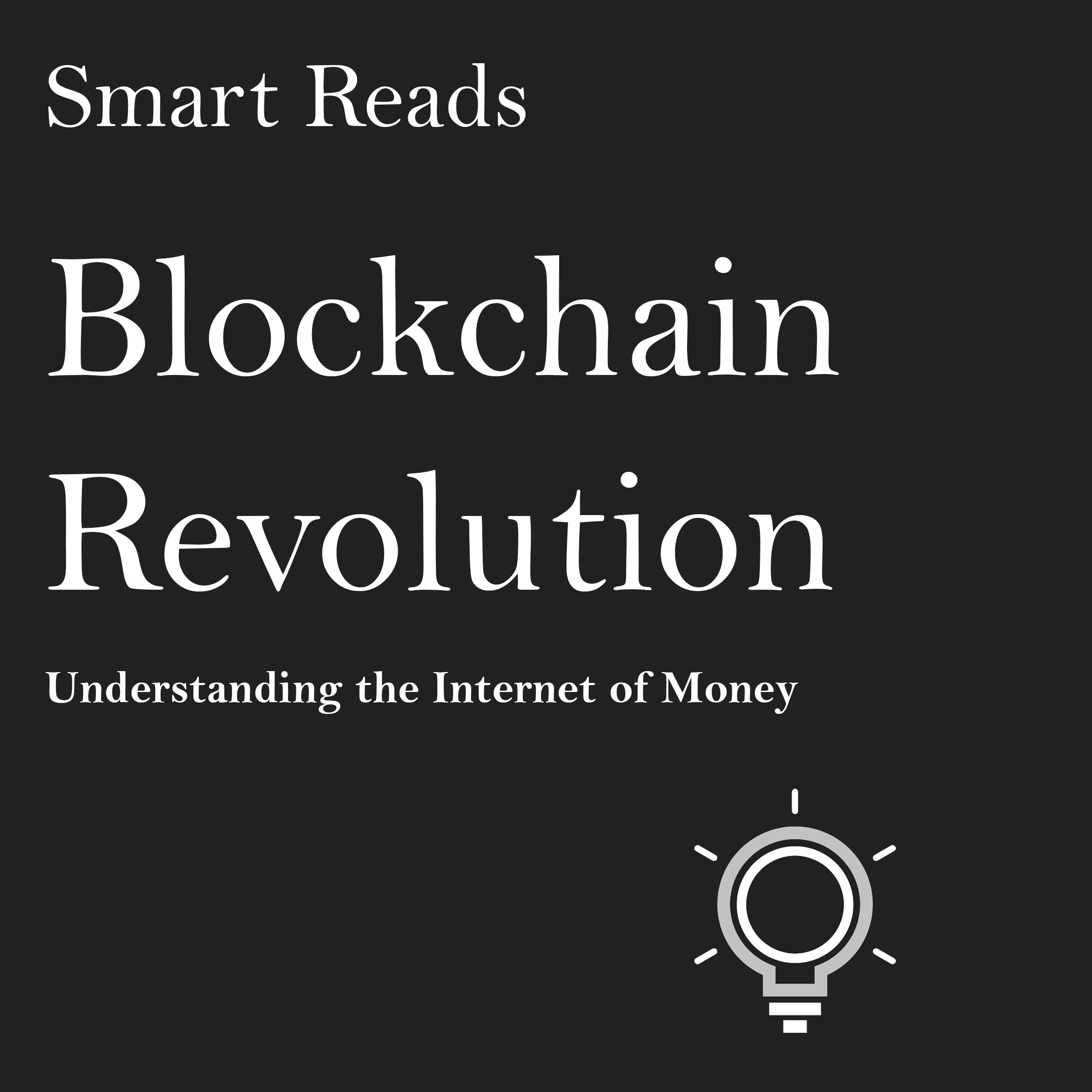 Cover art for Blockchain Revolution: Understanding the Internet of Money