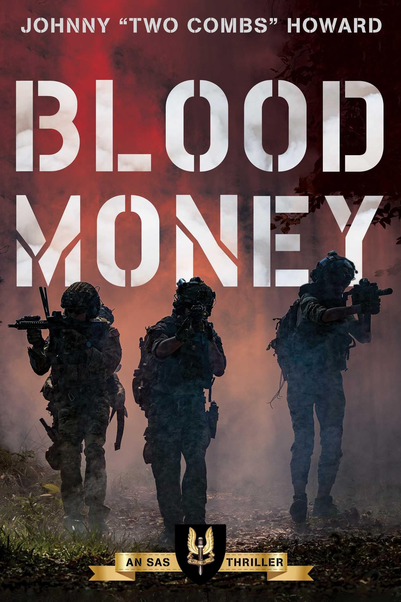 Blood Money: a SAS Thriller by Thomas E. Crocker (2022, Trade Paperback)