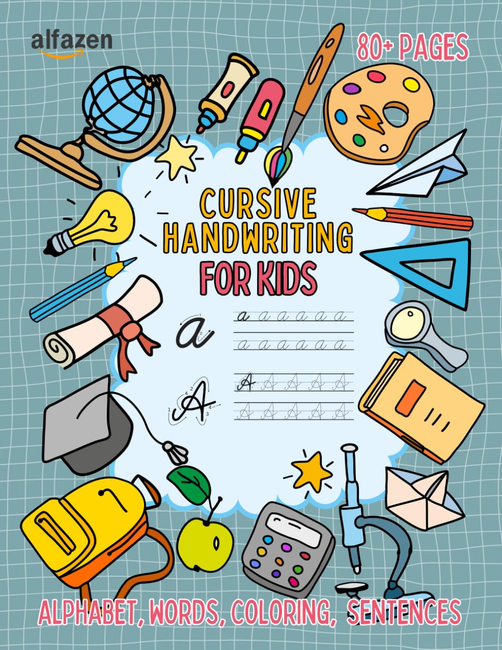 Cursive Handwriting Workbook For Kids: Cursive for beginners workbook: Cursive letter tracing book. Cursive writing practice book to learn writing in cursive