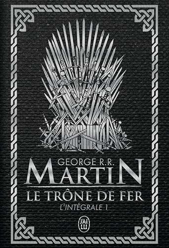 Couverture de Le Trône de fer, l'intégrale, tome 1