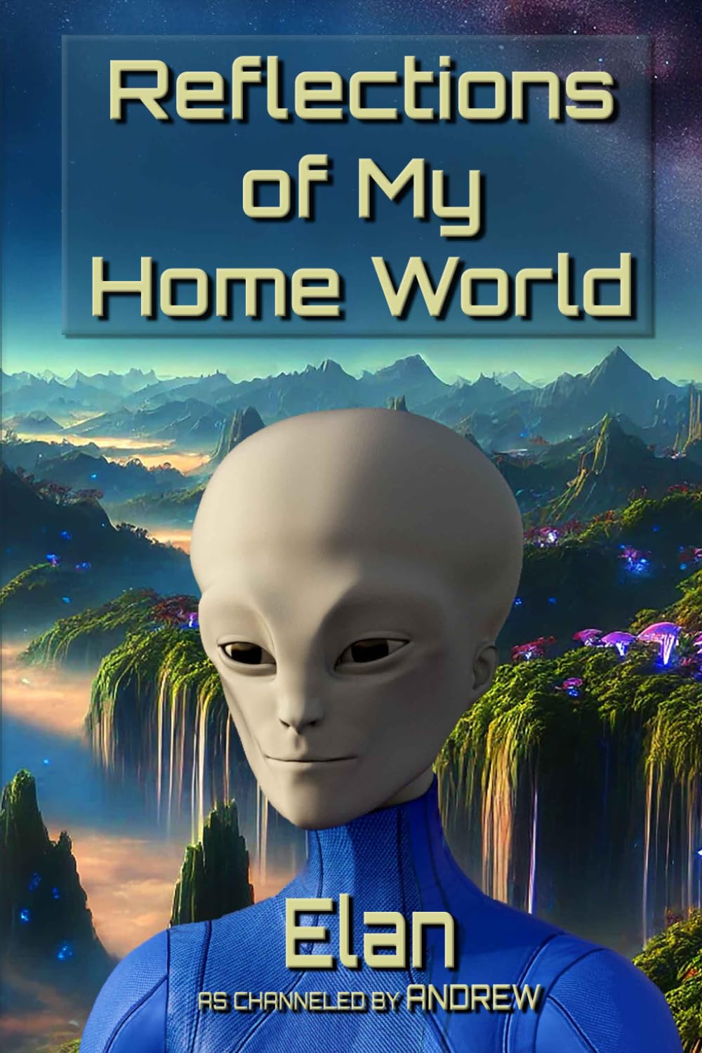 Reflections of My Home World