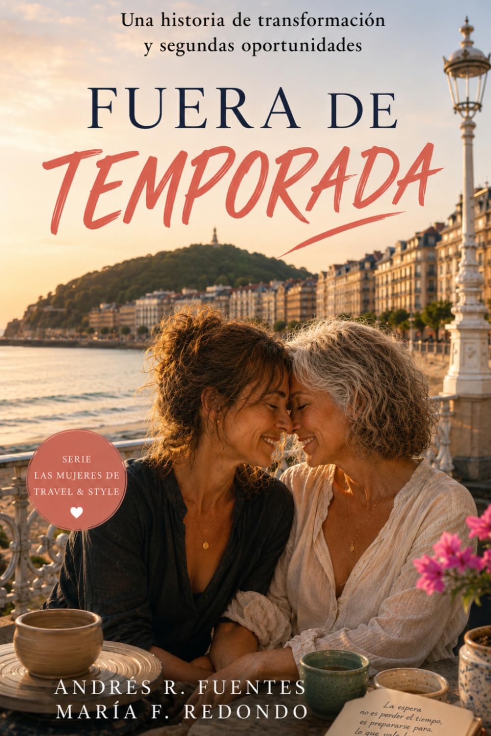 FUERA DE TEMPORADA: Las mujeres de Travel & Style - Serie de Romance Erótico