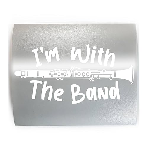 I'M WITH THE BAND Clarinet - PICK COLOR & SIZE - Instrument Play Woodwind Vinyl Decal Sticker A