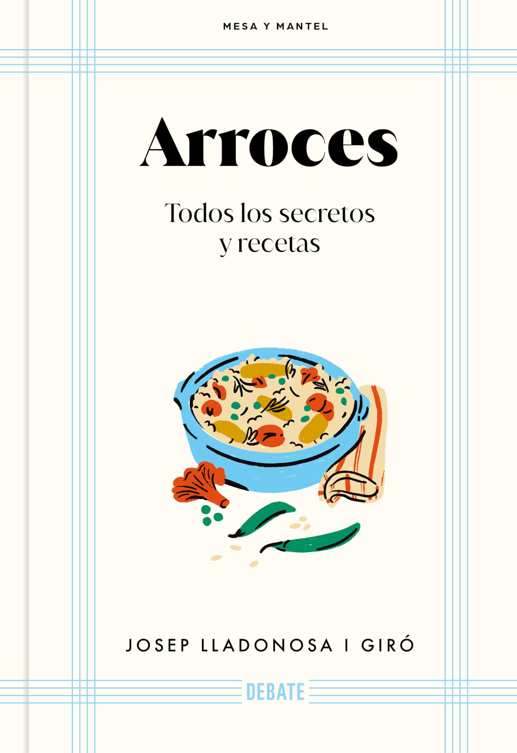 Arroces (Mesa y mantel): Todos los secretos y recetas (Cocina)