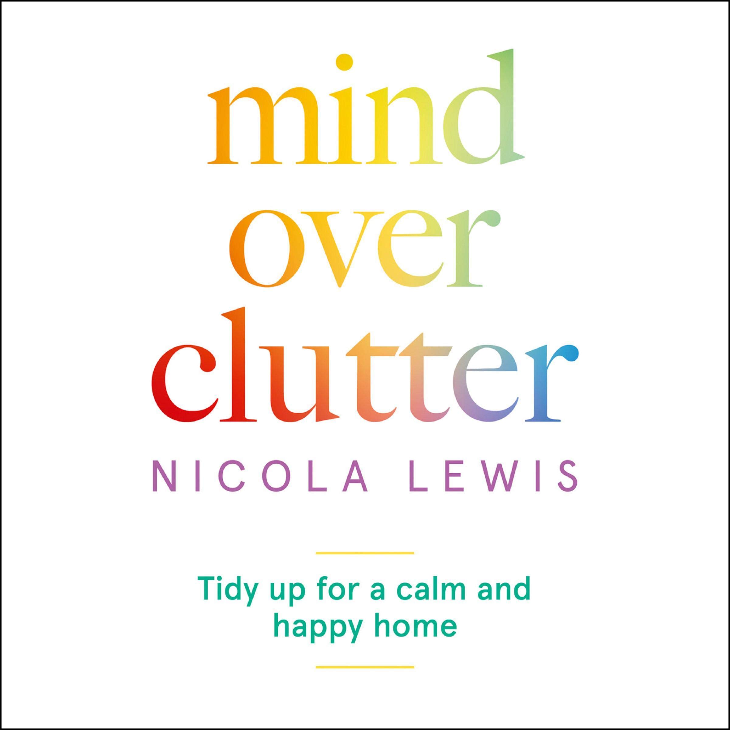 Mind Over Clutter