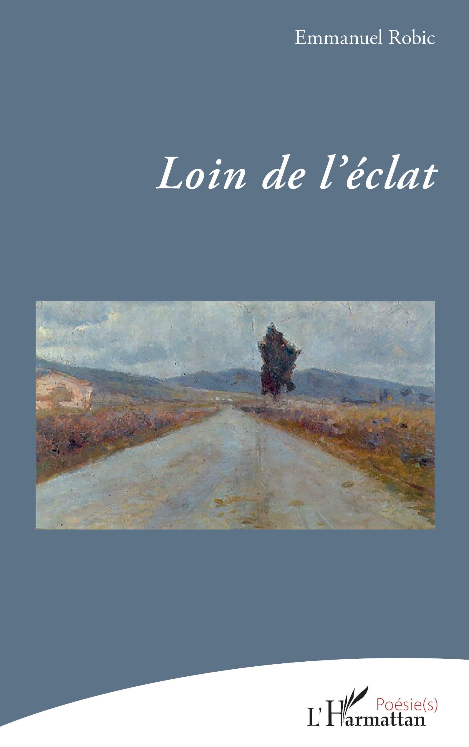 Loin de l’éclat (Poésie(s))