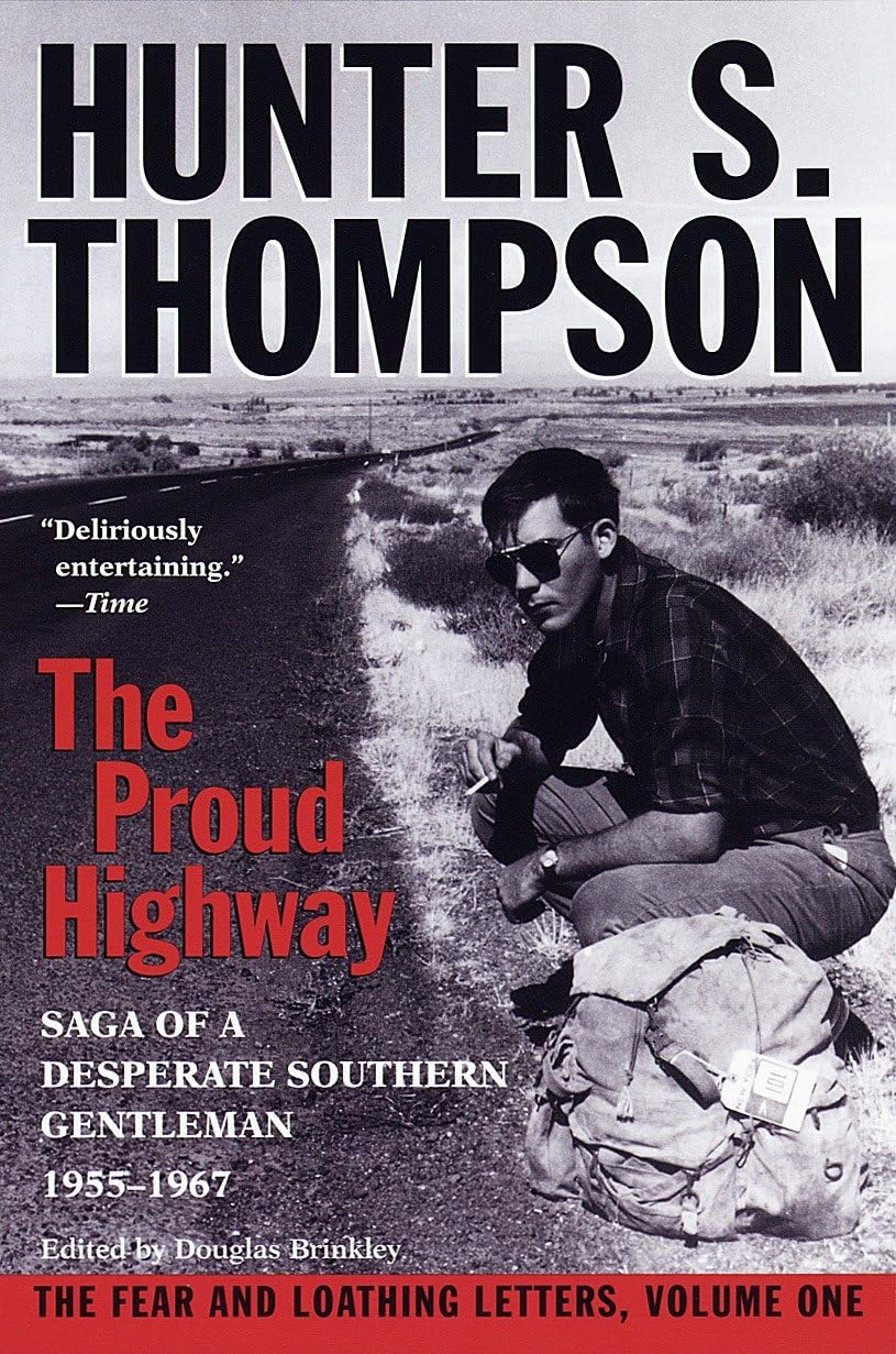 Proud Highway: Saga of a Desperate Southern Gentleman, 1955-1967      Paperback – April 7, 1998