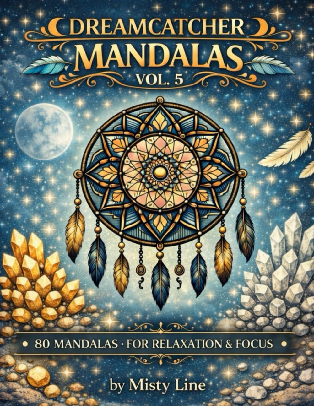 Dreamcatcher Mandalas, Volume 5