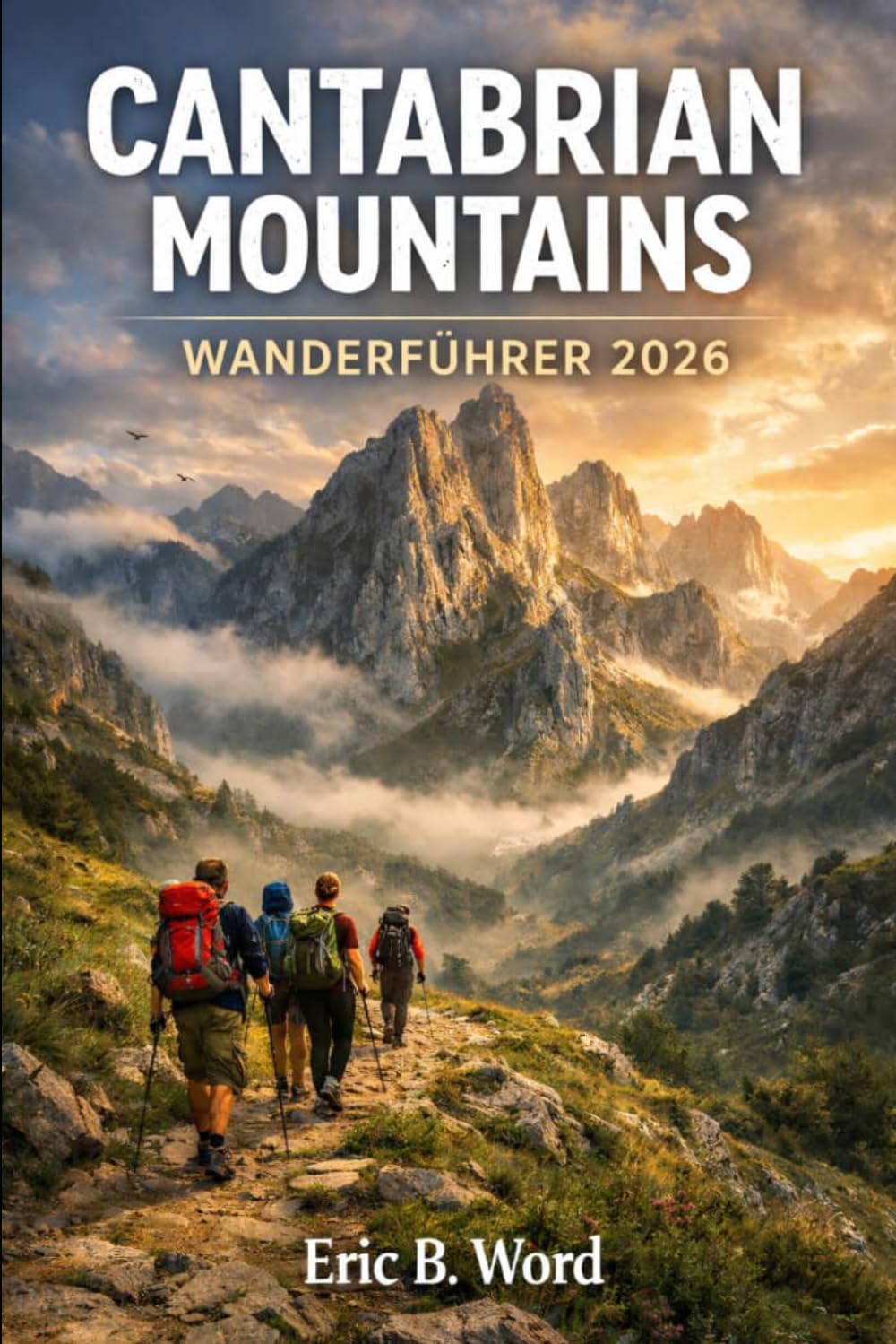 CANTABRIAN MOUNTAINS WANDERFÜHRER 2026
