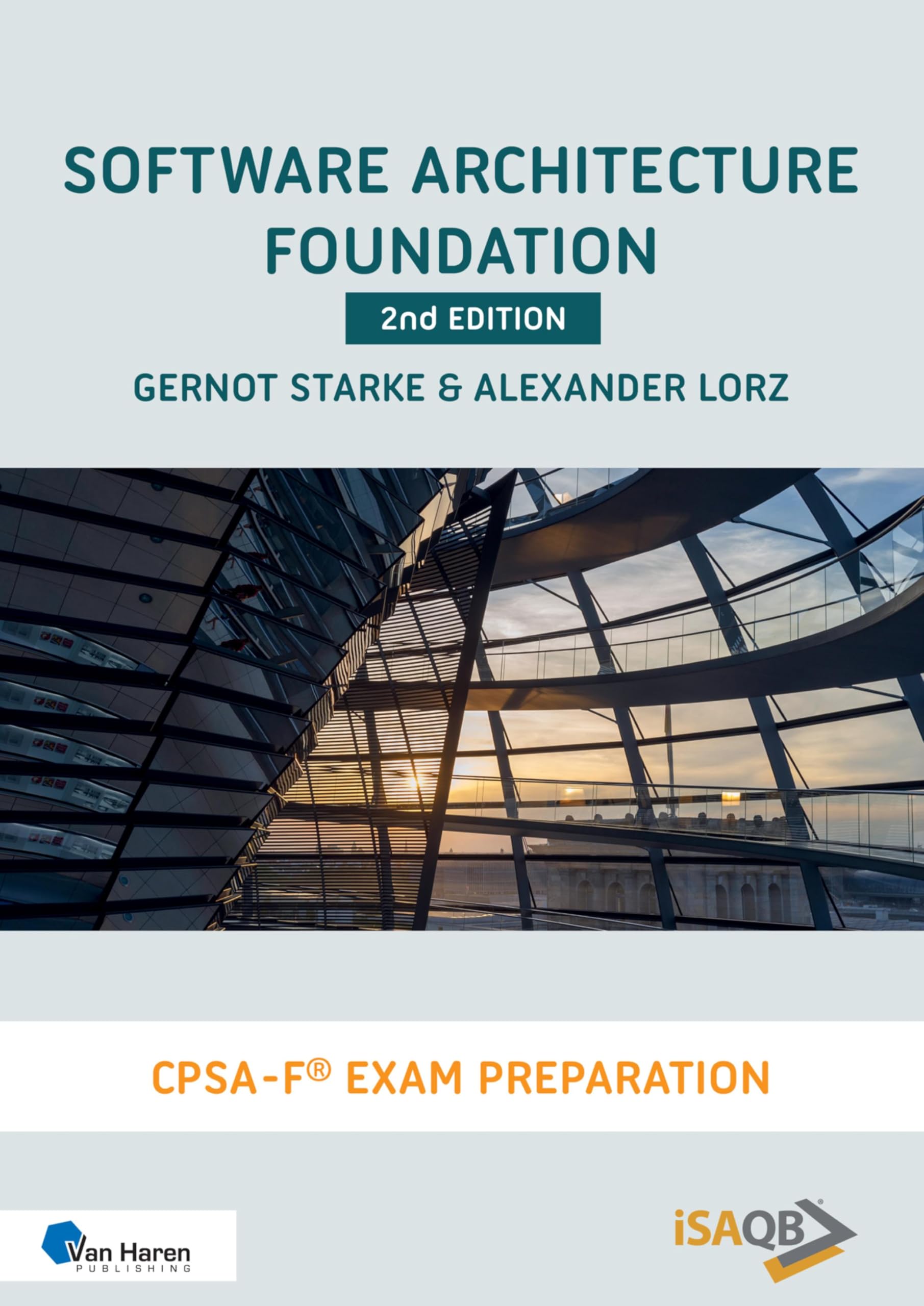 Software Architecture Foundation - 2nd edition: CPSA Foundation® Exam Preparation (English Edition)