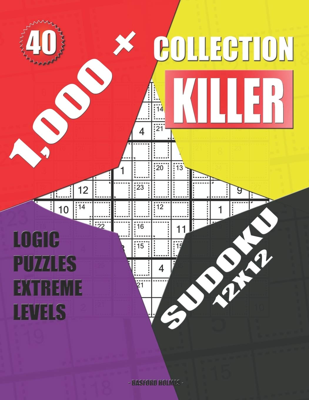 1,000 + Collection sudoku killer 12x12: Logic puzzles extreme levels: 40 (Killer sudoku)