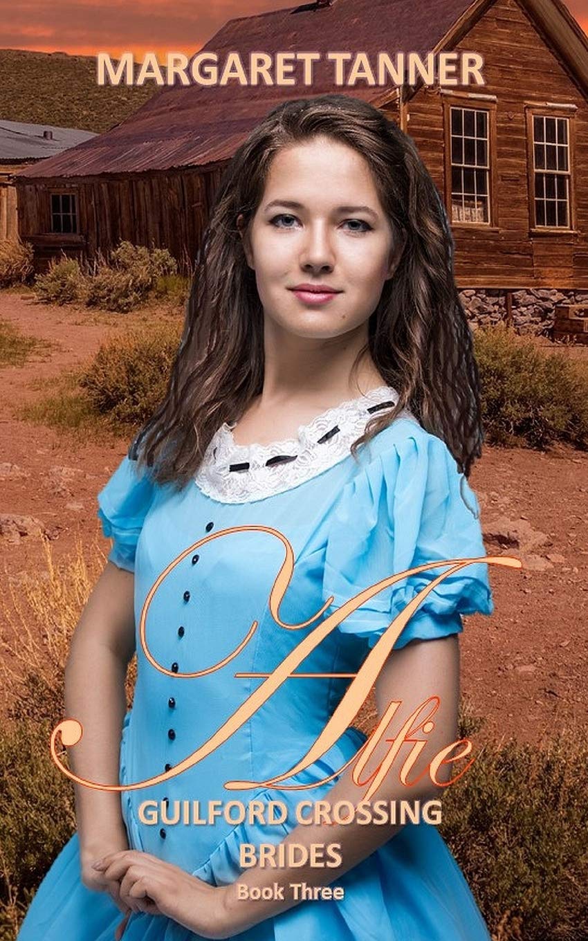 Alfie (Guilford Crossing Brides) Tanner, Margaret 9781724047335