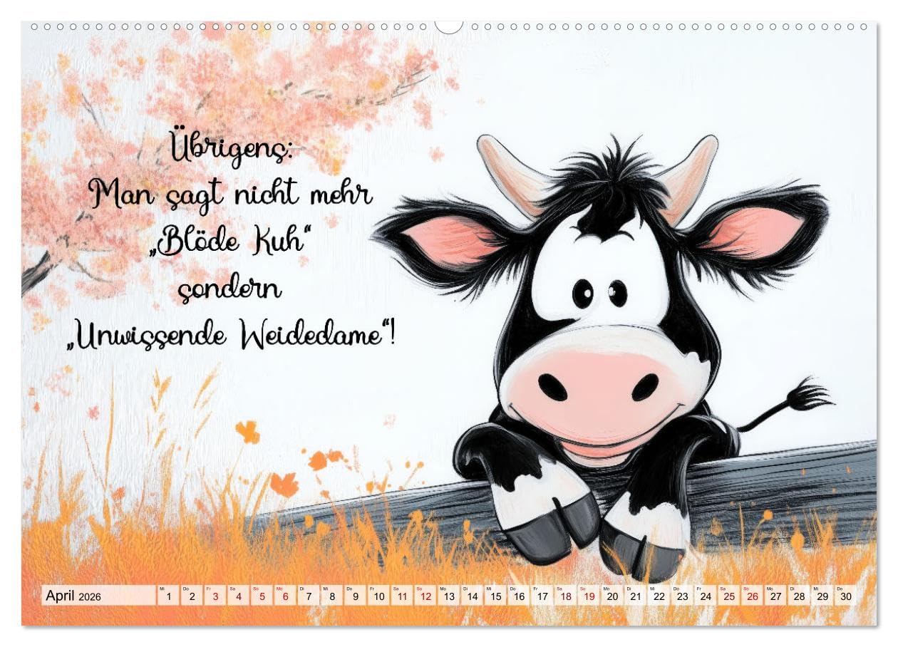Kuhle Sprüche (hochwertiger Premium Wandkalender 2026 DIN A2 quer), Kunstdruck in Hochglanz: Humor rund um Rindvieh, Kuh und Stier (CALVENDO Spass)