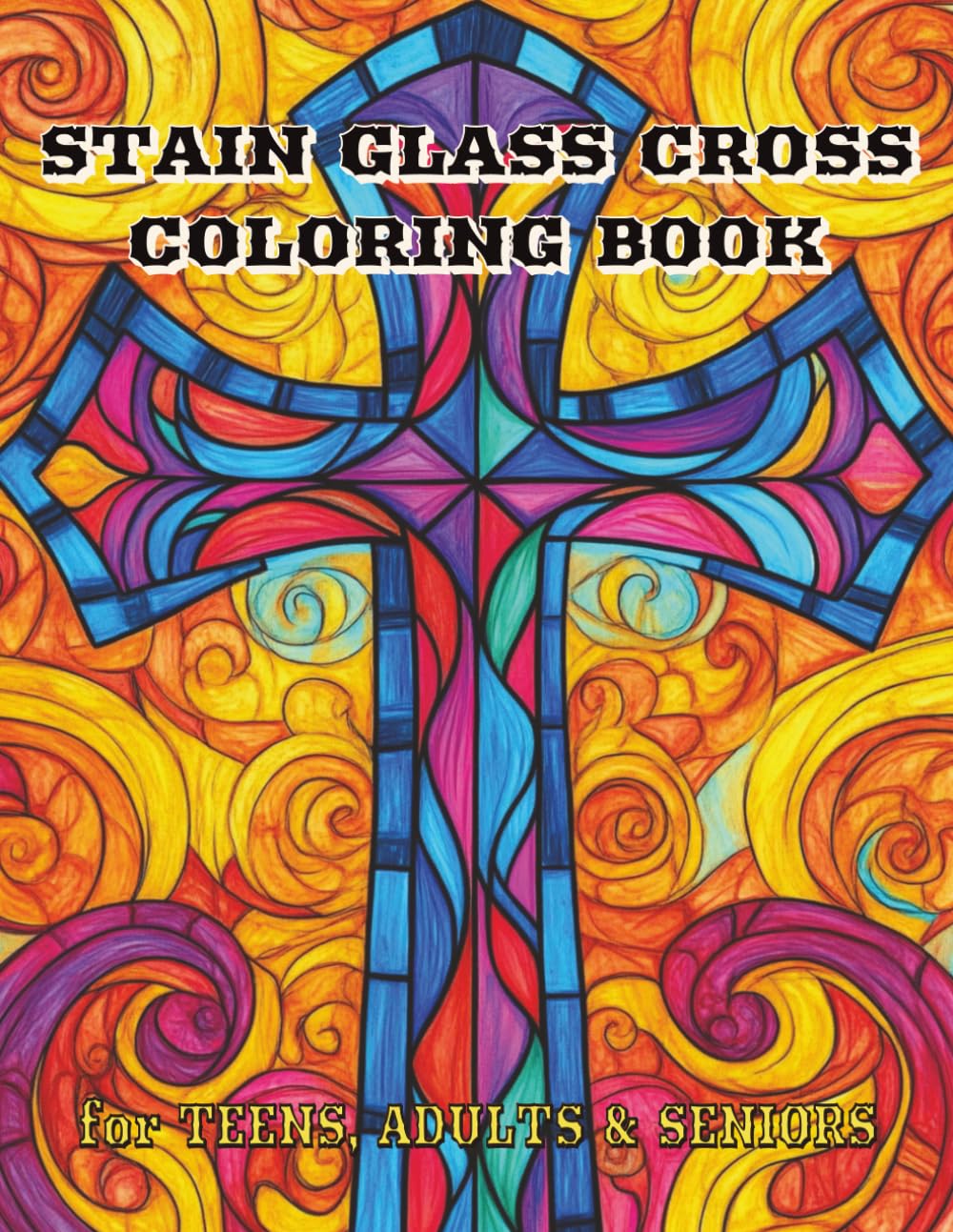 Stain Glass Cross Coloring Book: A Journey of Faith and Creativity