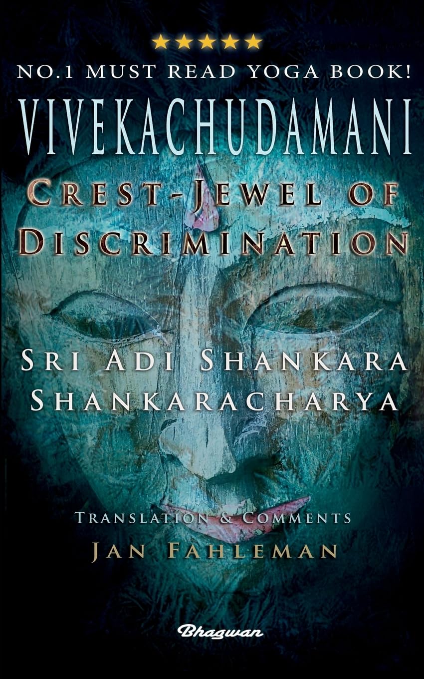 Vivekachudamani: Crest-Jewel of Discrimination (Great Yoga Books)