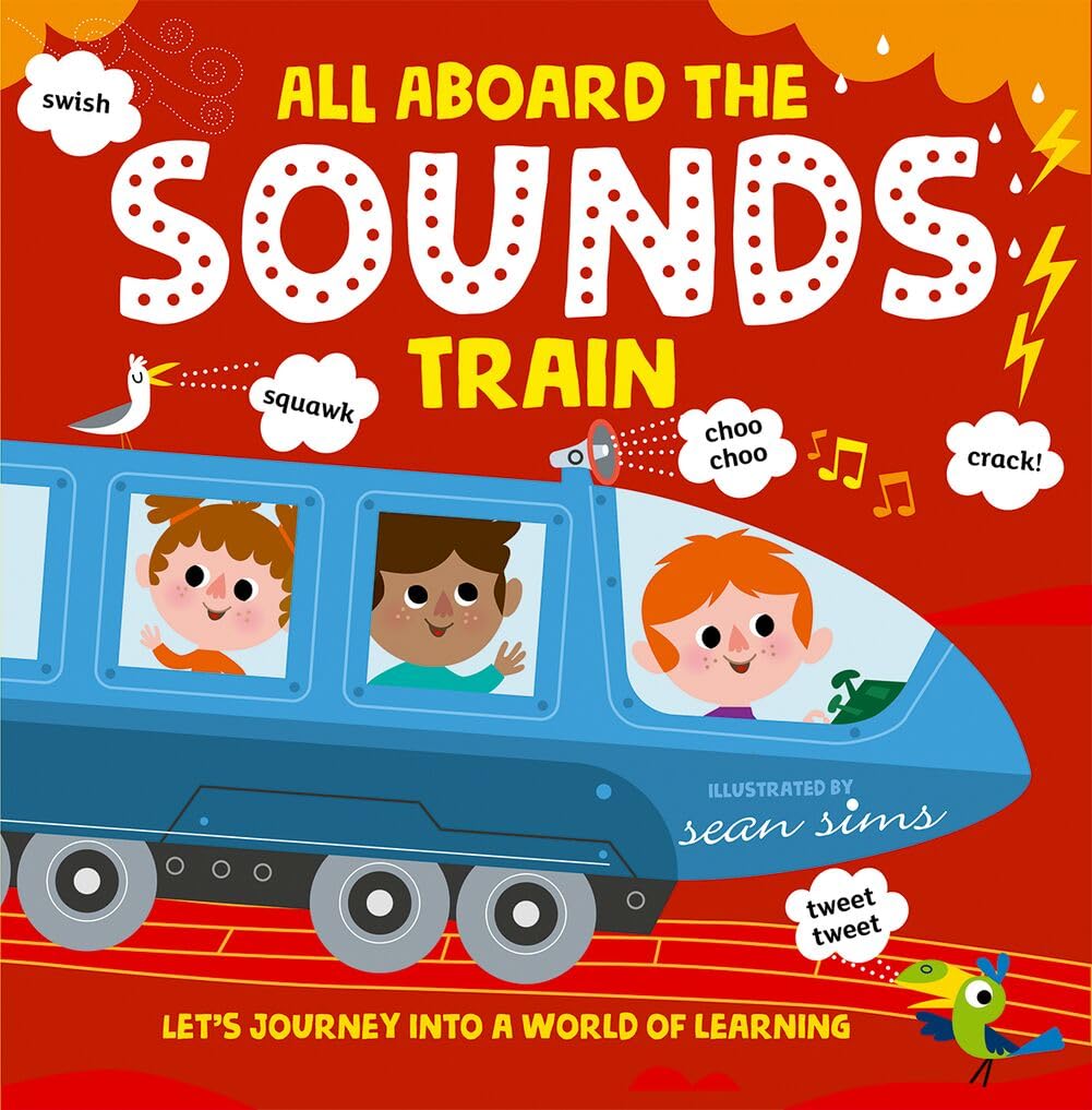 All Aboard the Sounds Train by Sean Sims, Oxford Children's B... - 9780192777539