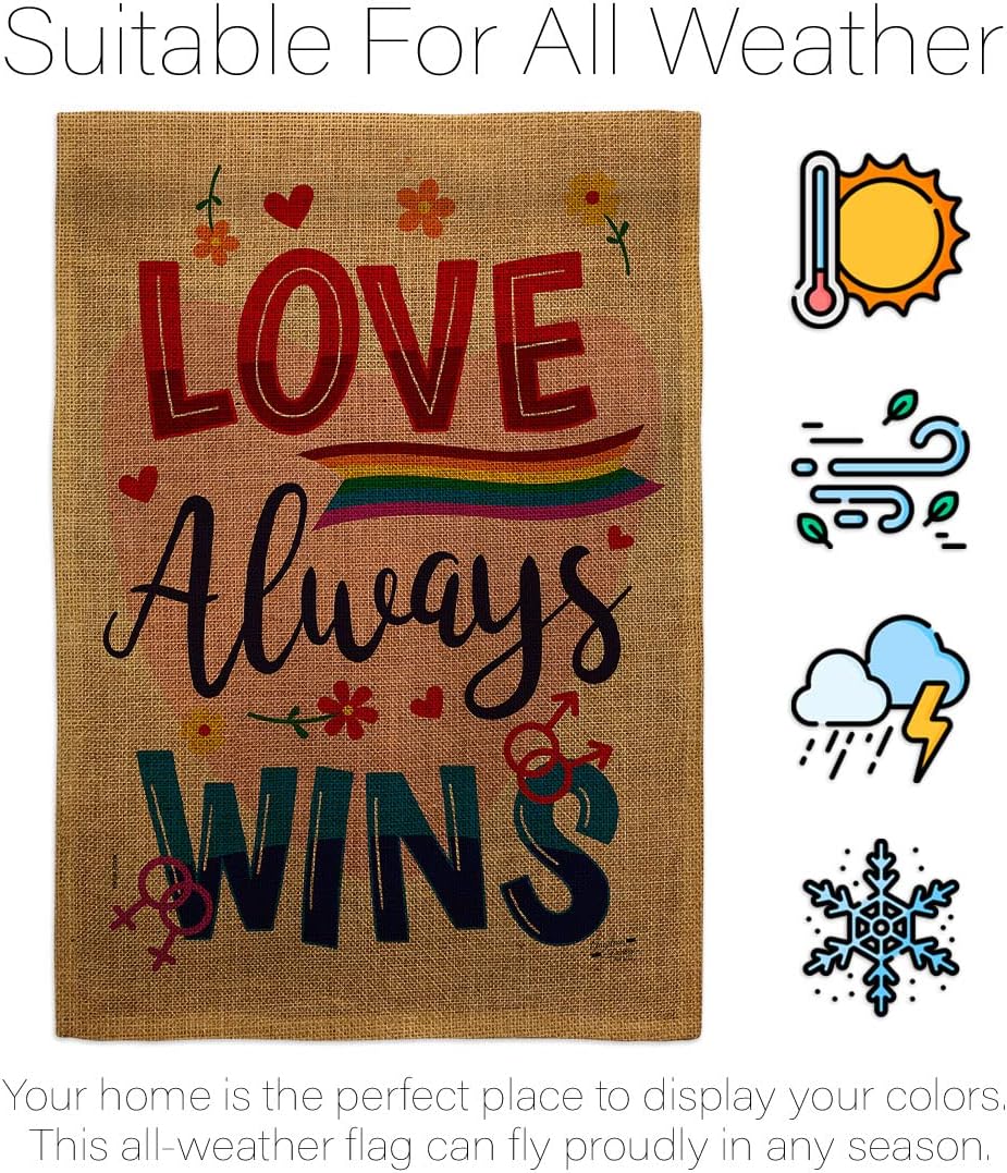 Love Always Wins Burlap Garden Flag - Set with Stand Support Pride Rainbow LGBT Gay Bisexual Pansexual Transgender - House Decoration Banner Small Yard Gift Double-Sided Made In USA 13 X 18.5