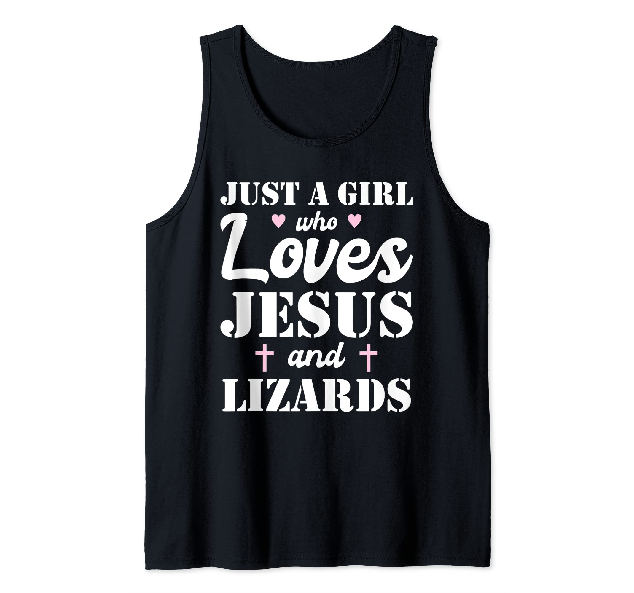 Just A Girl Who Loves Jesus And Lizards Tank Top