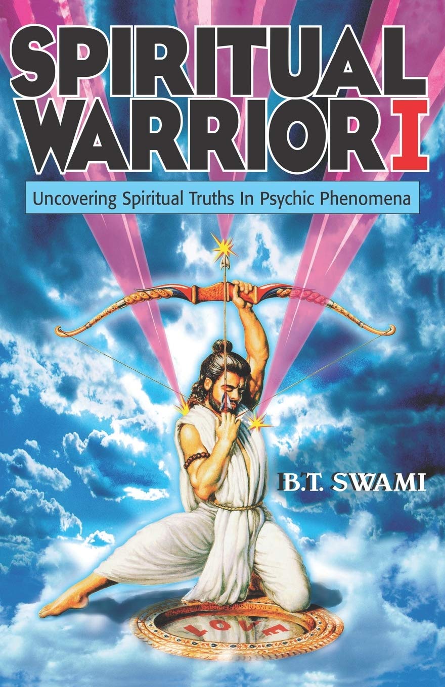 Spiritual Warrior I: Uncovering Spiritual Truths in Psychic Phenomena: 1