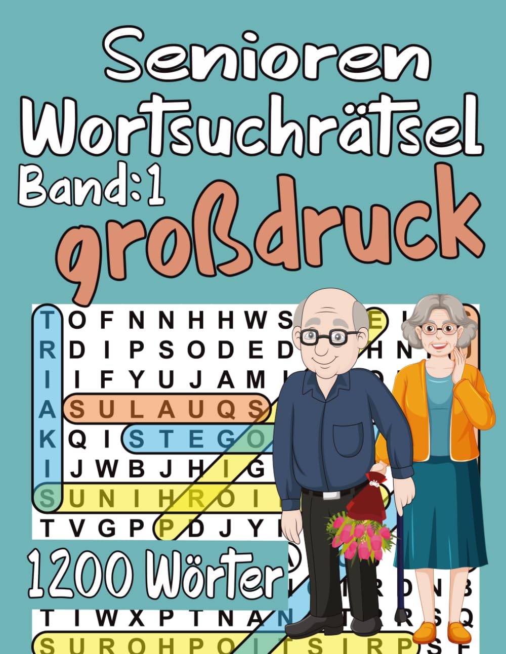 Senioren Wortsuchrätsel großdruck Band 1: 100 Rätsel, Themen Wortsuchrätsel (Düne ,Haie ,Freier Beruf ,Navigation ....), 1200 Wörtern mit allen Lösungen