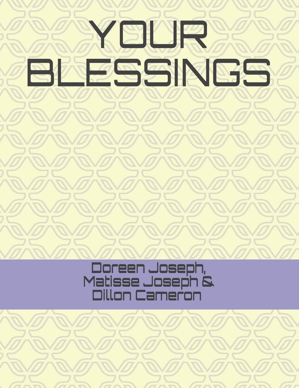 YOUR BLESSINGS