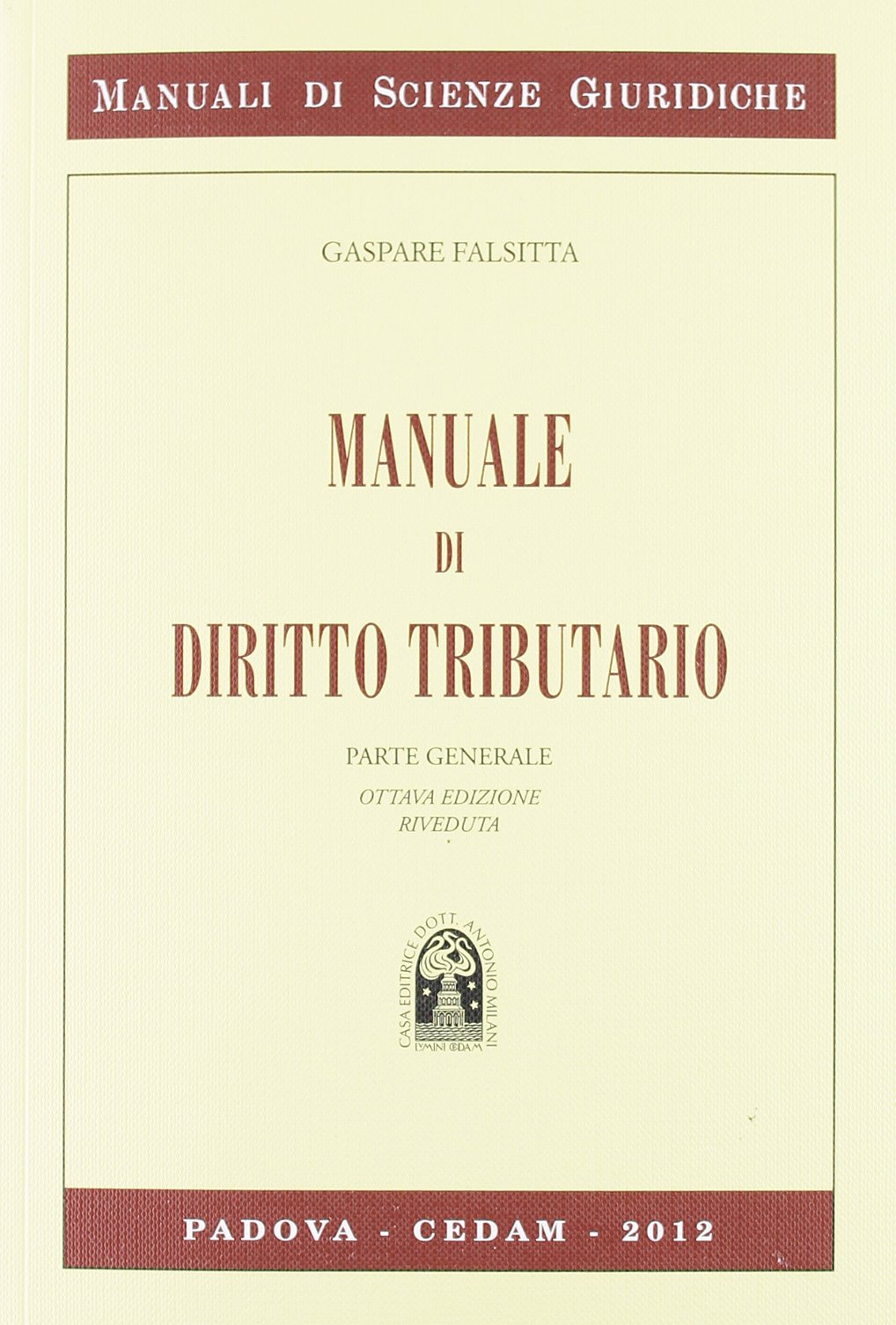 Manuale diritto tributario. Parte generale