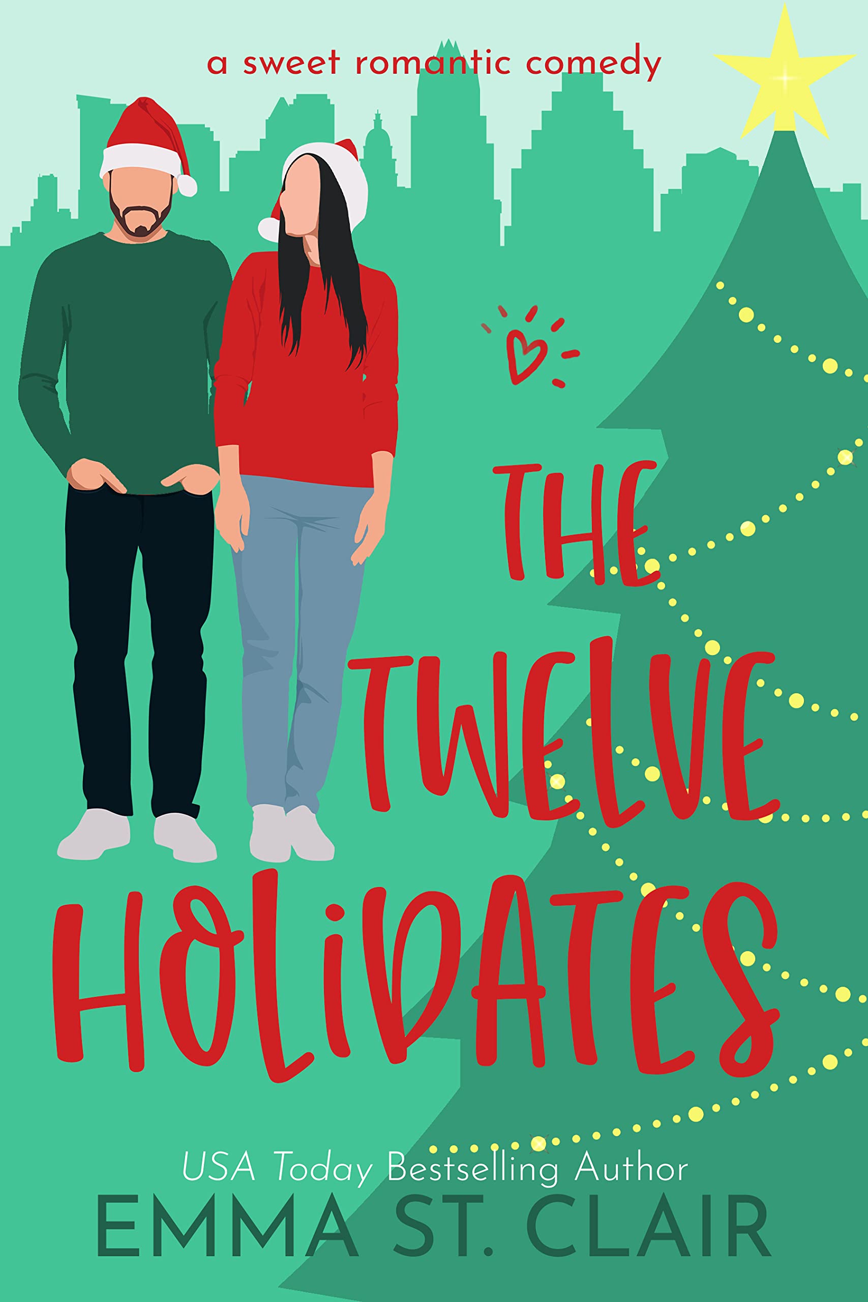 The Twelve Holidates: a Sweet Christmas RomCom Novella (Love Clichés Sweet RomCom)