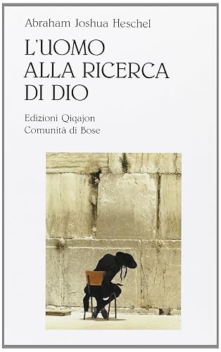 L'uomo alla ricerca di Dio (Spiritualità ebraica)