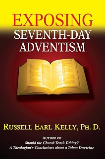 Exposing Seventh-Day Adventism
