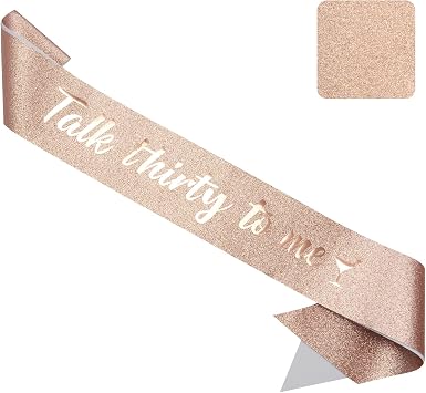 Talk Thirty to Me Sash, 30th Rose Gold Glitter Birthday Decorations for Women, Birthday Party Favors Decorations Supplies Accessories, Gifts Ideas Rose Gold