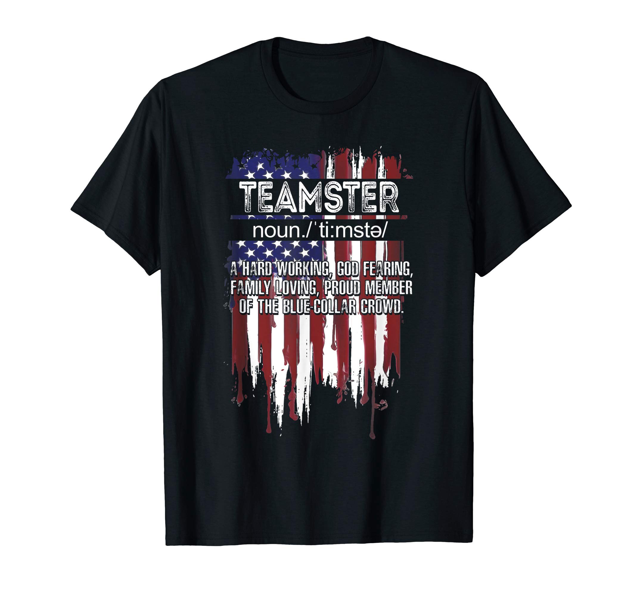 American Flag Teamster Definition Funny Father's Day Gift T-Shirt for MenOEKO-TEX STANDARD 100