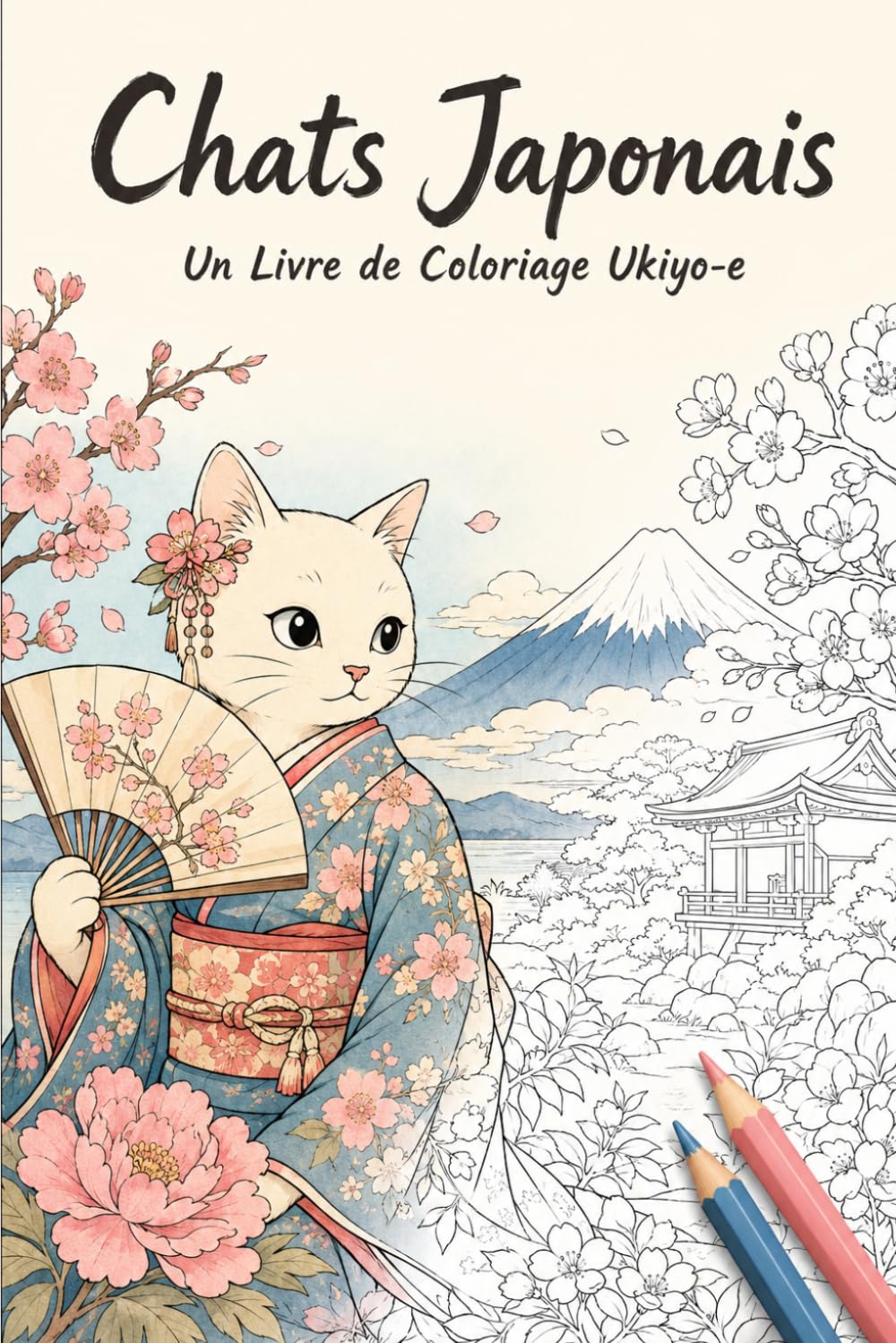 Chats Japonais: Livre de Coloriage Ukiyo-e de Chats en Kimono, Cerisiers et Japon d'Edo, pour Adultes