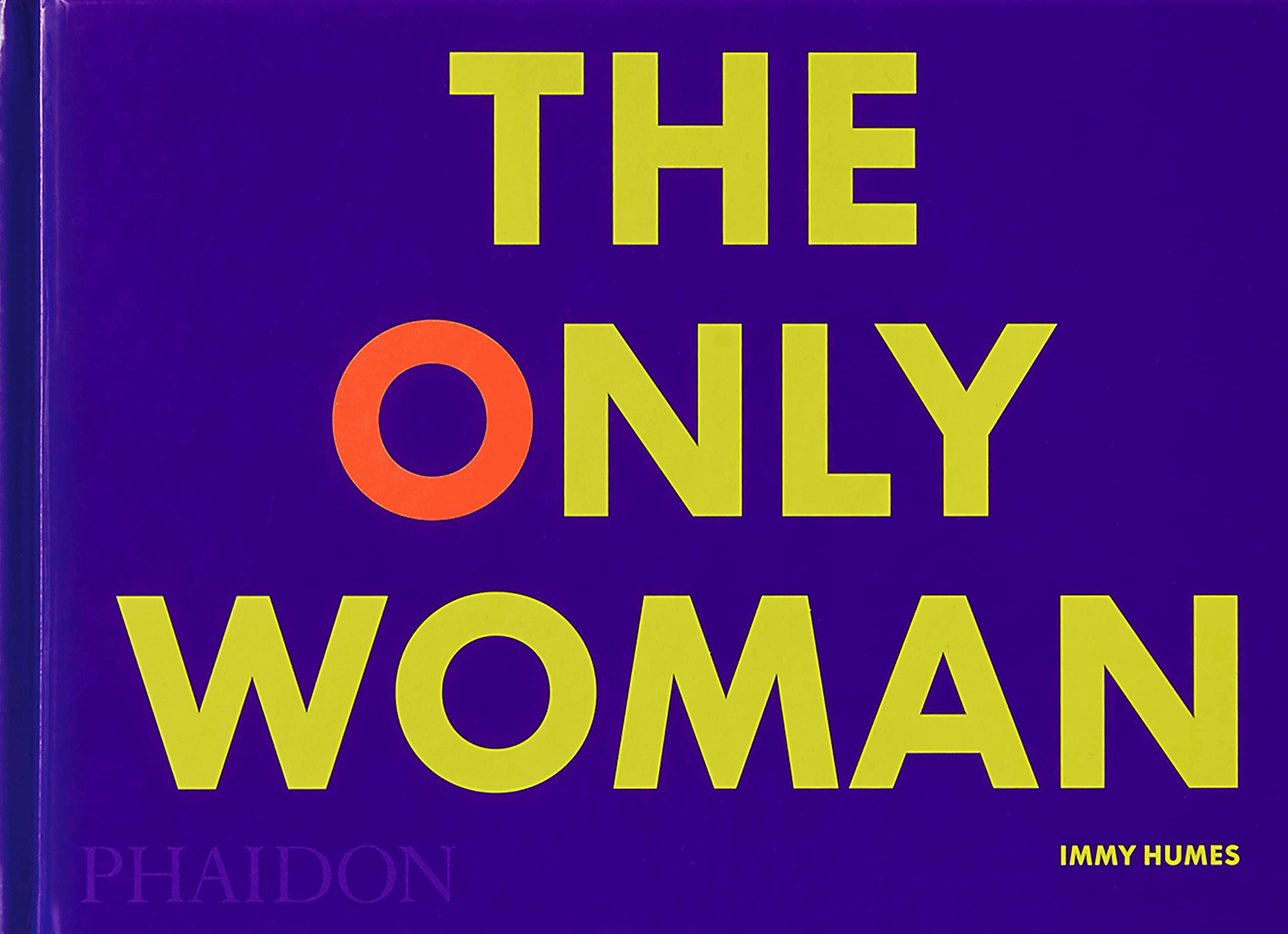 Only Woman by Immy Humes (2022, Hardcover)
