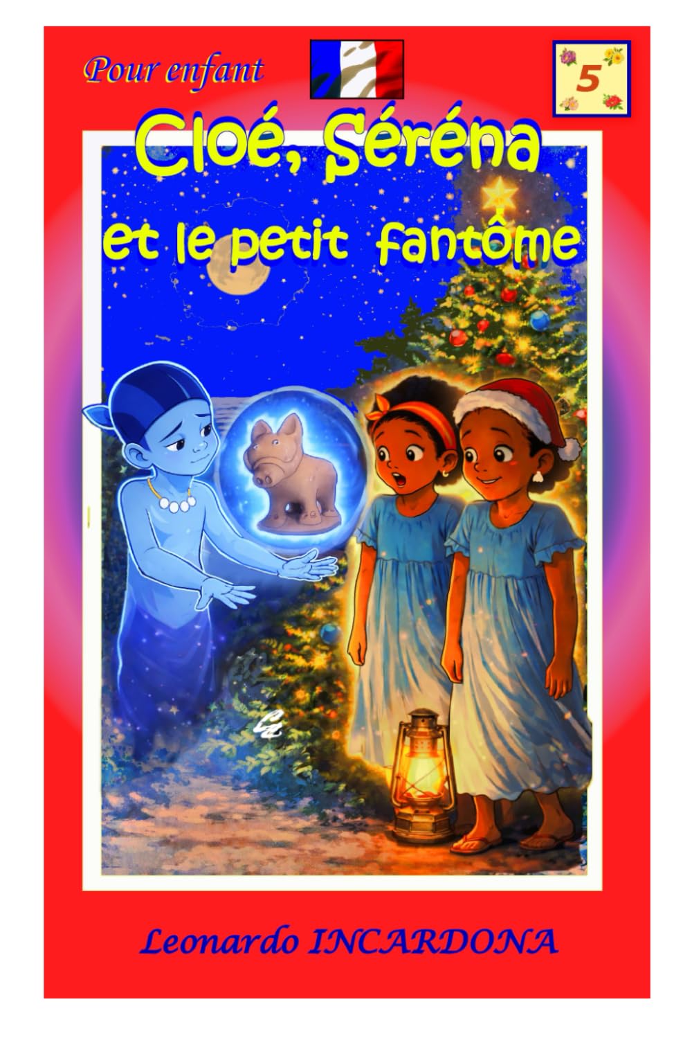 Cloé, Séréna & Aruak le petit fantôme