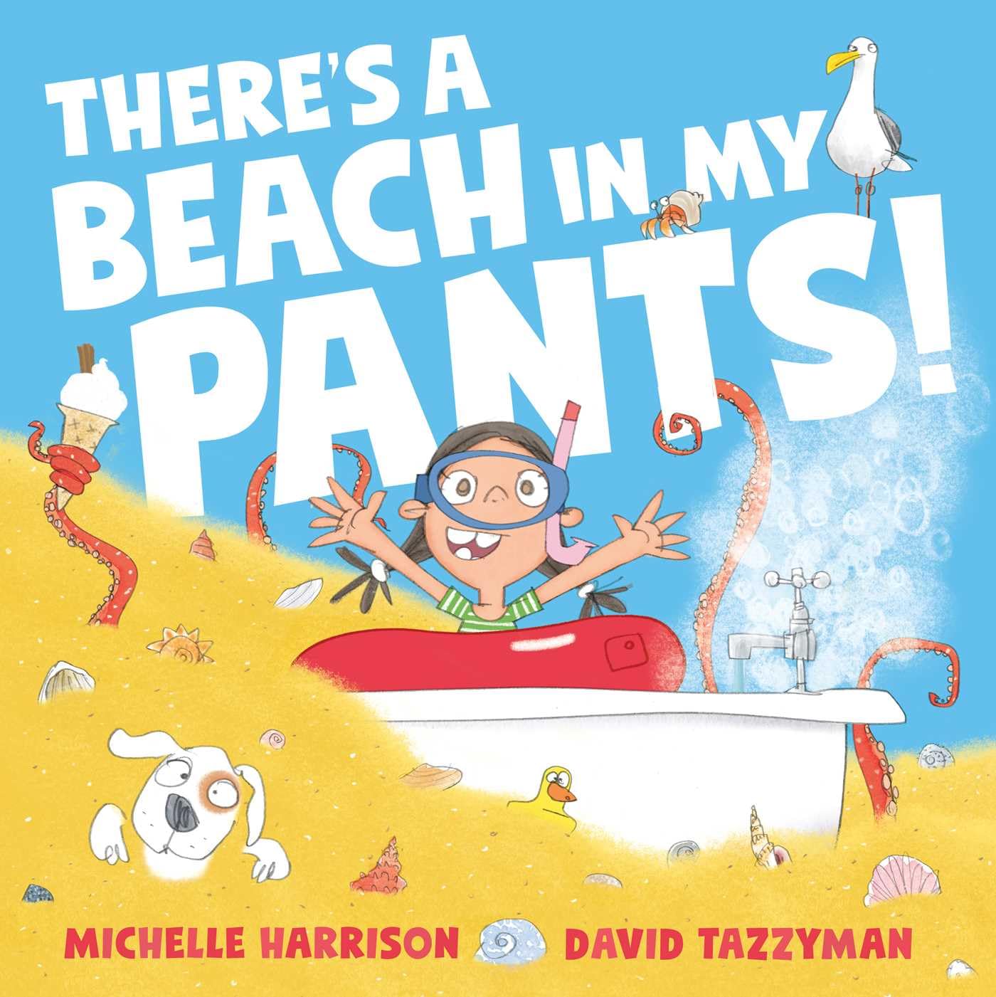 There's A Beach in My Pants! by Michelle Harrison (Paperback Book)