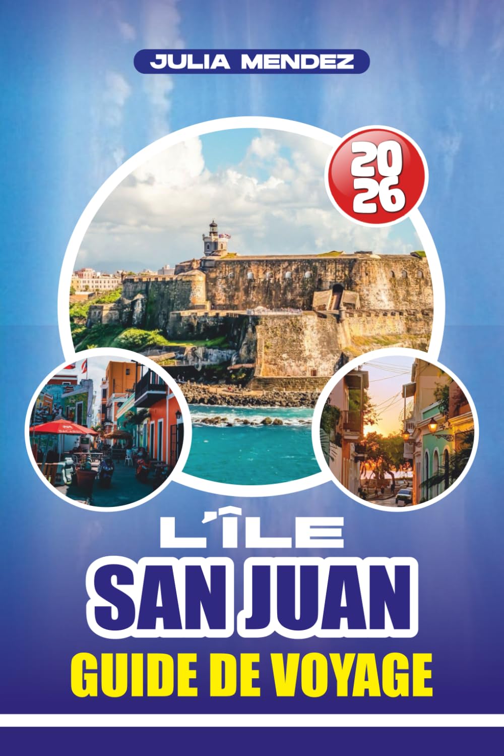 GUIDE DE VOYAGE L'ÎLE SAN JUAN 2026: Découvrez des trésors cachés, des sentiers côtiers pittoresques, l'observation des baleines et des lieux locaux pour un voyage inoubliable
