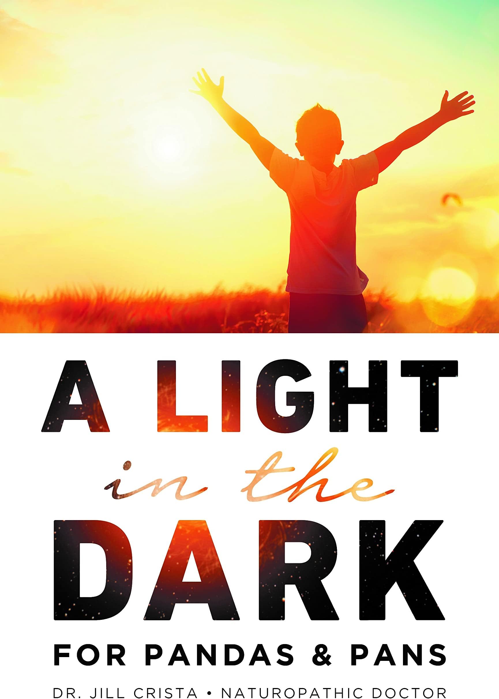 A Light in the Dark for PANDAS & PANS Paperback – 7 Nov. 2022