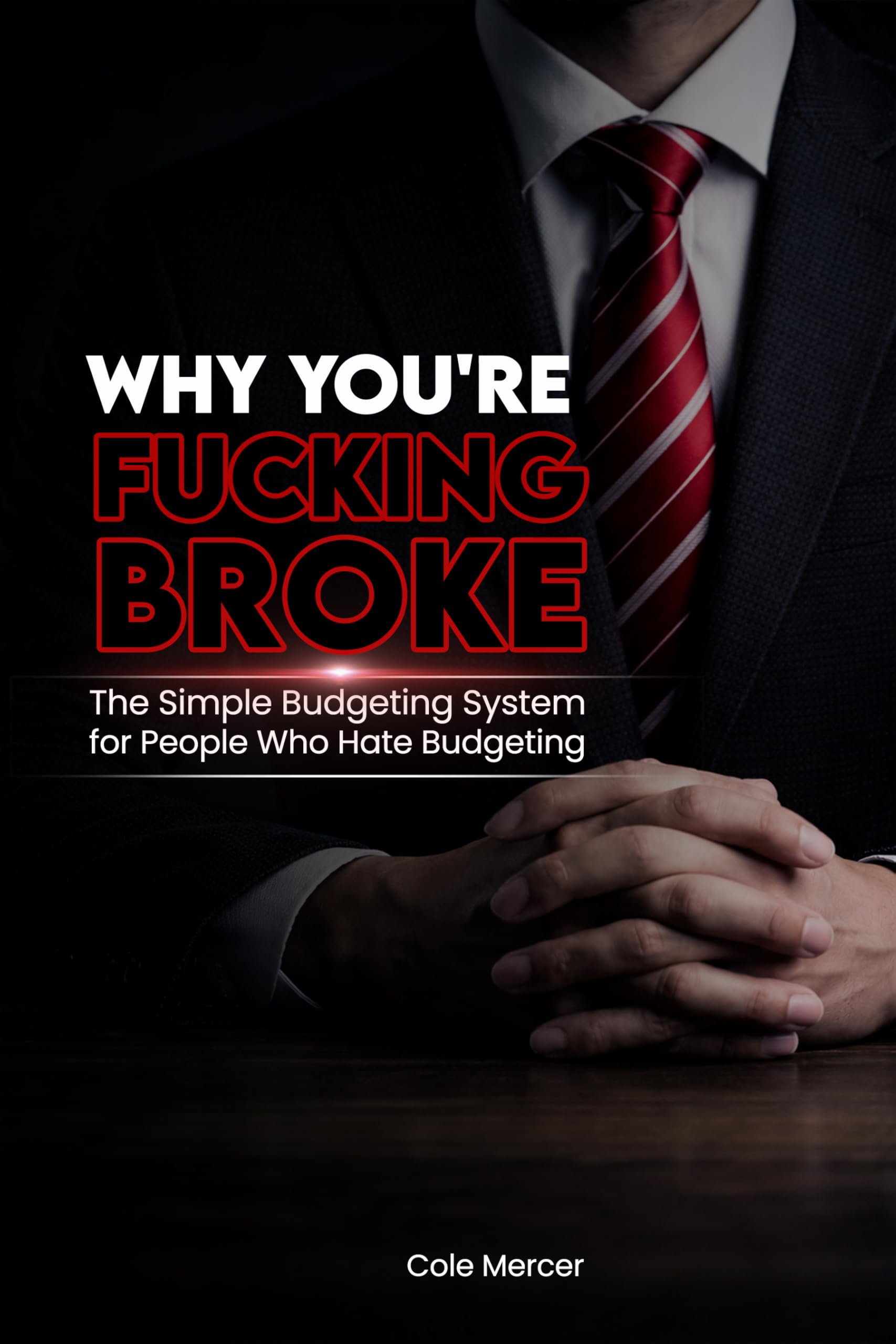 Why You're F*cking Broke
