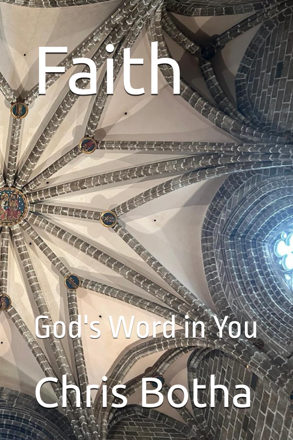 Faith: God's Word in You