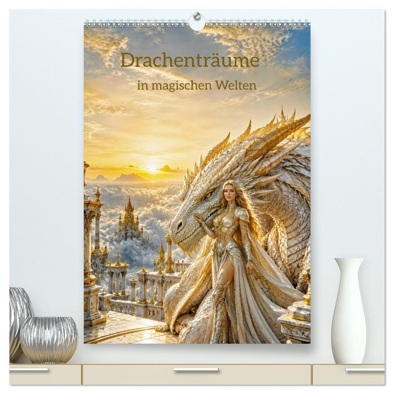 Drachenträume in magischen Welten (hochwertiger Premium Wandkalender 2027 DIN A2 hoch), Kunstdruck in Hochglanz: Magische Begegnungen mit mächtigen Drachen
