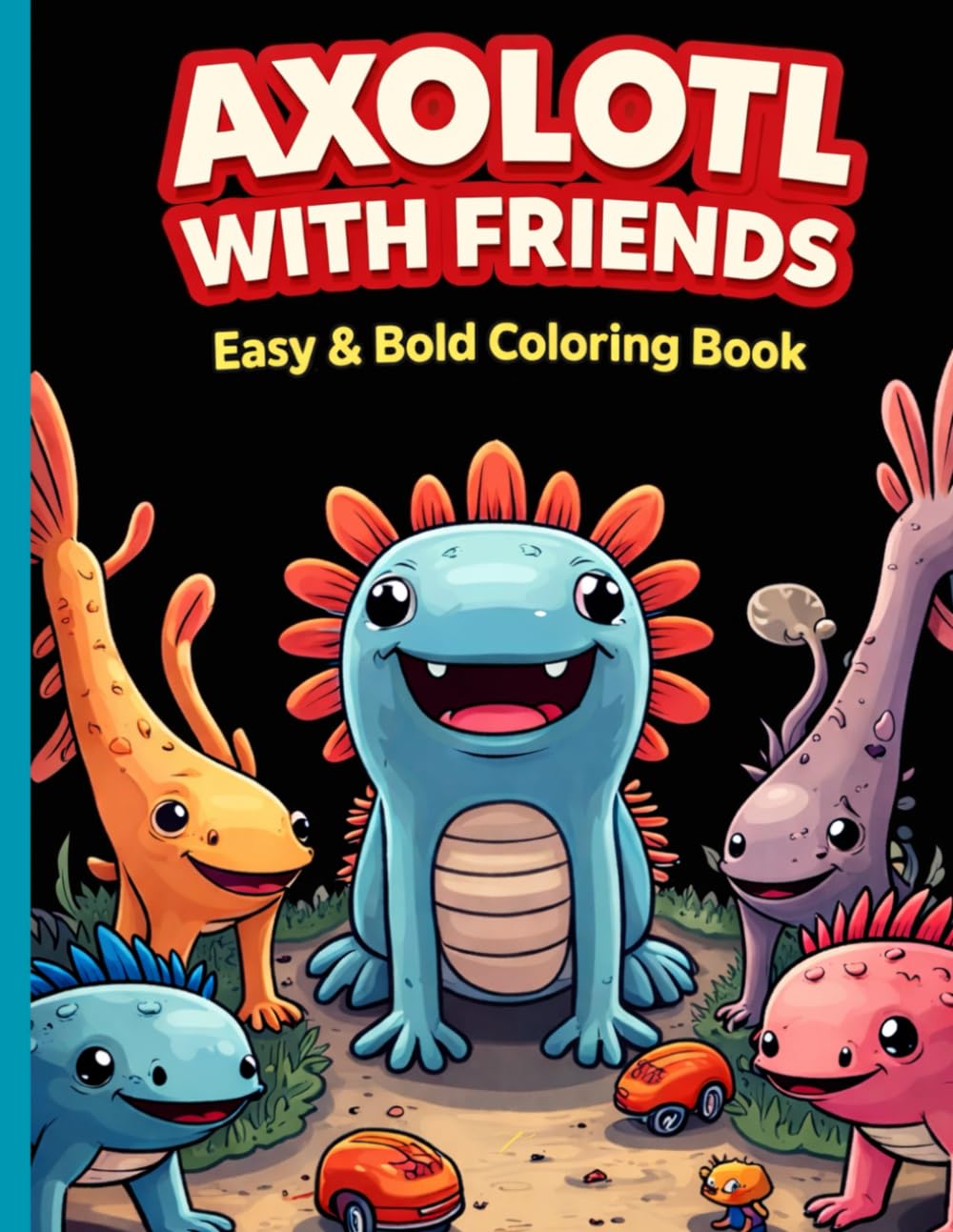 AXOLOTL WITH FRIENDS