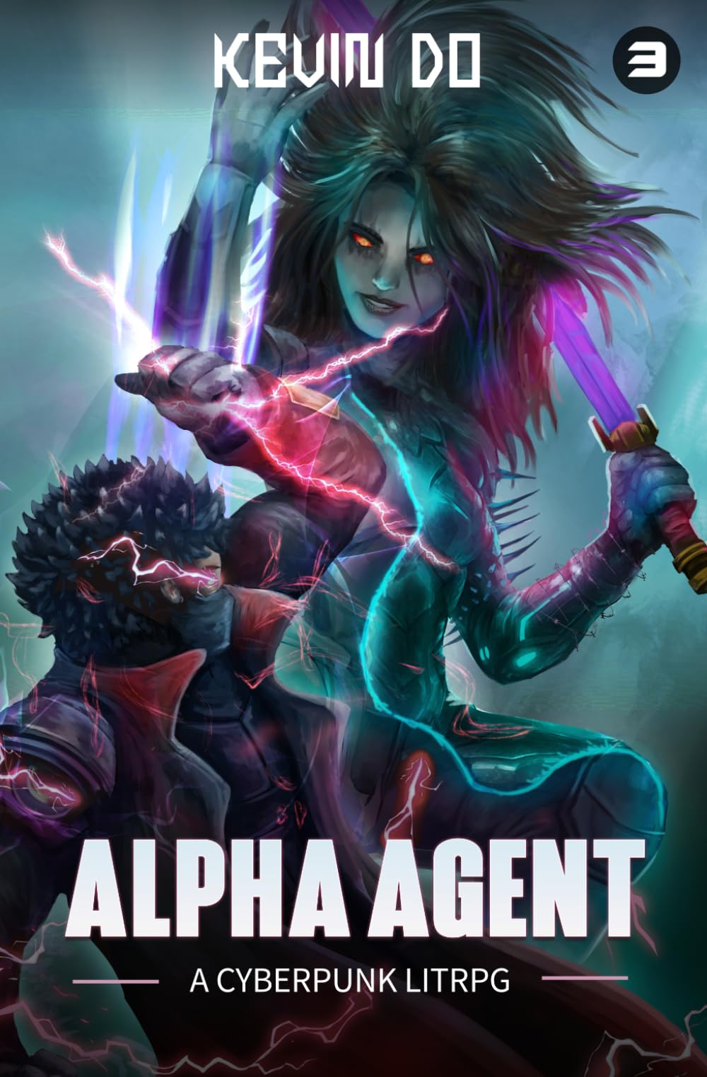 Alpha Agent 3: A Cyberpunk LitRPG | Weak to Strong Progression Fantasy (A Progression Cyberpunk LitRPG Series)